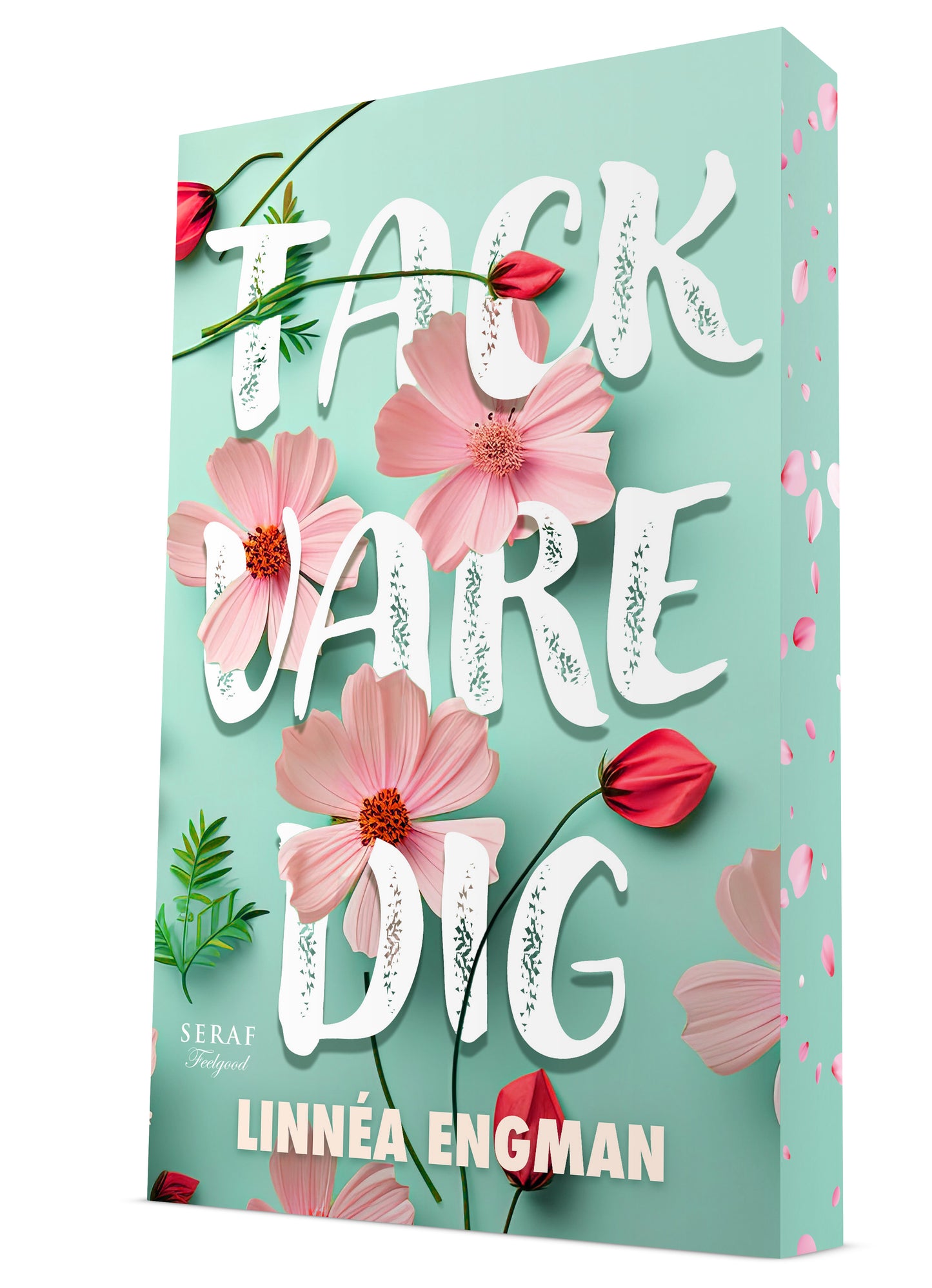 Tack vare dig - Sprayed edges