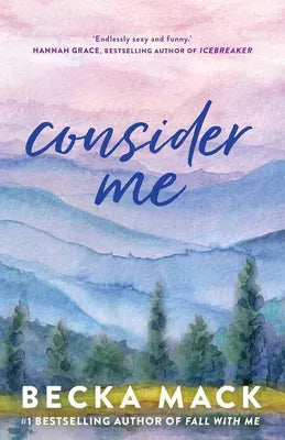 Consider me