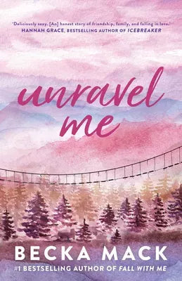 Unravel me